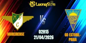 Moreirense vs GD Estoril-Praia